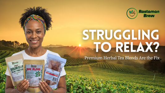 Smiling person holding Rastaman Brew products including dried soursop leaf powder, Jamaican dog blood, and sea moss, promoting premium herbal tea blends for relaxation against a scenic plantation backdrop.